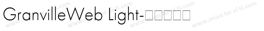 GranvilleWeb Light字体转换